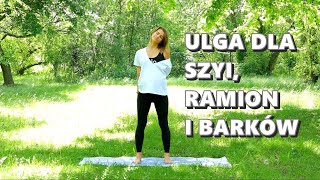 Joga na Kręgosłup Szyjny Ramiona i Barki ♥ Zdrowy Kręgosłup [upl. by Annuahs119]