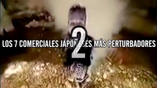 Los 7 comerciales japoneses más perturbadores 2 [upl. by Ecirted]