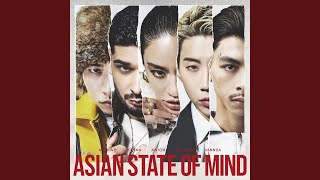 ASIAN STATE OF MIND [upl. by Ariahaj]