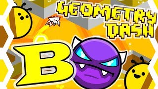 Geometry Dash  B by Motleyorc and ScorchVX  AWESOME UNKNOWN EASY DEMON [upl. by Zysk217]