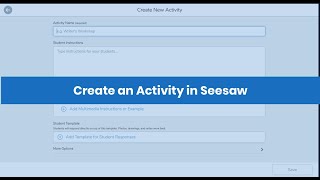 Create a New Activity in Seesaw [upl. by Aekal]