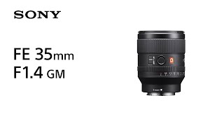 Introducing FE 35mm F14 GM  Sony  Lens [upl. by Anilat]