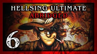 Hellsing Ultimate Abridged Episode 06  Team Four Star TFS [upl. by Euqinomod422]