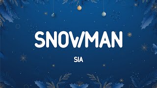 Sia  Snowman Lyrics [upl. by Yort]