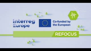 Introducing the REFOCUS Interreg Europe Project [upl. by Errecart789]