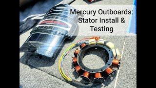 Mercury Outboards Stator Install amp Testing [upl. by Inahteb]