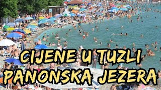 CIJENE U TUZLI  PANONSKA JEZERA panonikatuzla [upl. by Acnoib592]