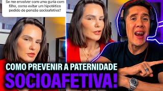 Como Se Prevenir Da Paternidade Socioafetiva E Pensão Socioafetiva [upl. by Hailat30]