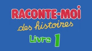 Livre audio  Raconte moi des histoires  Livre 1 [upl. by Aihsak]