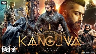 Kanguva 2025 Full South Indian Hindi Dubbed Movie 4K HD  Suriya  Bobby Deol  Disha Patani  DSP [upl. by Ikcaj]