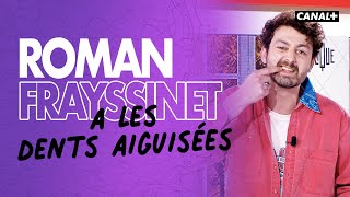 Roman Frayssinet a les dents aiguisées  Clique  CANAL [upl. by Seniag322]