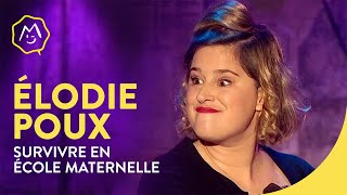 Elodie Poux  Survivre en école maternelle [upl. by Tilford]