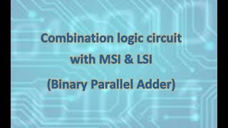 Combinational logic with MSI and LSI [upl. by Tessi]