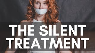 The Silent Treatment  The narcissists passiveaggressive power game [upl. by Inoek]