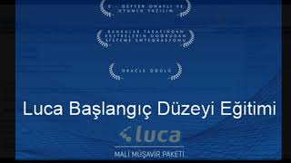 Luca Başlangıç Düzeyi Eğitimi [upl. by Gnoz479]