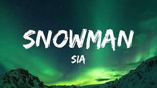 Sia  Snowman Lyrics [upl. by Eddie]