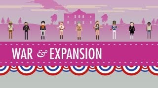 War amp Expansion Crash Course US History 17 [upl. by Ias128]