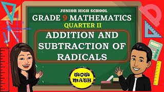 ADDITION AND SUBTRACTION OF RADICALS  GRADE 9 MATHEMATICS Q2 [upl. by Neufer]