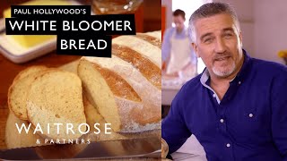 Paul Hollywoods White Bloomer Bread  Waitrose [upl. by Adamsen131]