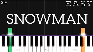 Sia  Snowman  EASY Piano Tutorial [upl. by Anthony]