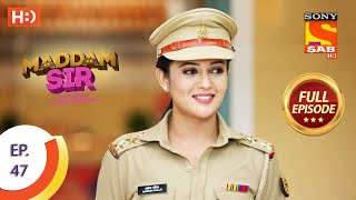 Maddam Sir  Ep 47  Full Episode  14th August 2020 [upl. by Cristobal895]