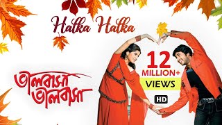 Halka Halka  Bengali Full Song  Hiran  Srabanti  Love Song  Bhalobasa Bhalobasa  Eskay Movies [upl. by Turnheim]