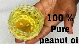 How to make 100 pure peanut  groundnutarachis oil at home [upl. by Elvina]