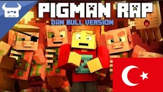 Pigman Rap  Türkçe Çeviri by Dan Bull And ZAMination Minecraft Animation Music Video [upl. by Lyckman]