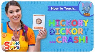 How To Teach quotHickory Dickory Crashquot  A Classic Nursery Rhyme For Kids [upl. by Tenner]