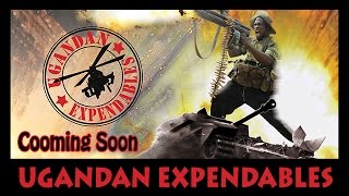 Operation Kakongoliro The Ugandan Expendables [upl. by Bord]