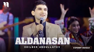 Odilbek Abdullayev  Aldanasan consert version 2021 [upl. by Camella]