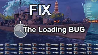 How to Fix the WoWs Loading Bug [upl. by Idoc400]