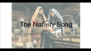 The Nativity Song Childrens Songbook 5253 [upl. by Ruhtra]