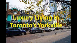 Luxury Living in Torontos Yorkville [upl. by Isadora]