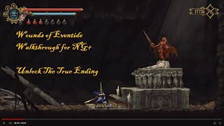 Blasphemous Wounds of Eventide Walkthrough NG [upl. by Klinges582]