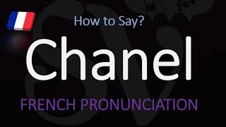 How to Say Chanel French Luxury Fashion Brand Pronunciation [upl. by Nirtak]