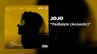 JoJo  Pedialyte Acoustic Official Audio [upl. by Lauro]