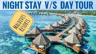 ResortsWater Villas of Maldives NIGHT STAY Vs FULL DAY TOUR  Which option is better [upl. by Eladnor]