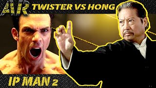 TWISTER vs MASTER HONG  IP MAN 2 2010 [upl. by Darell]