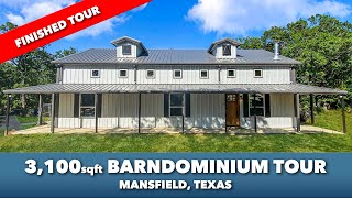 3100 sqft FINISHED MANSFIELD BARNDOMINIUM HOME TOUR  Texas Best Construction [upl. by Donata780]