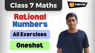 Chapter 8  Rational Numbers  Oneshot  Class 7th Maths  NCERTCBSE  2024 [upl. by Goth]