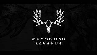 Mummering Legends FIRST TEASER [upl. by Newcomb965]