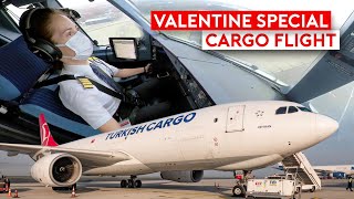 Valentine Cargo Flight on Turkish Cargo A330F [upl. by Jesher]