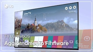 TV LG  Come fare aggiornamento Firmware Smart TV con webOS [upl. by Huntington]