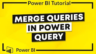 Power BI Tutorial Merge Queries in Power Query [upl. by Cost]