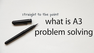 straight to the point what is A3 problem solving [upl. by Alyose]