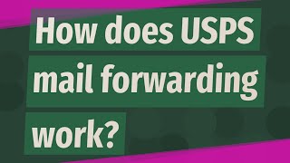 How does USPS mail forwarding work [upl. by Itnava]