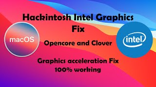 Hackintosh Intel Graphics Fix 100 working Opencore amp Clover [upl. by Jacobsohn]