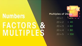 Factors amp Multiples  Number  Maths  FuseSchool [upl. by Aicertal]