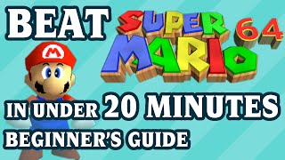 Super Mario 64 20minute Beginners Speedrun Guide [upl. by Pillsbury412]